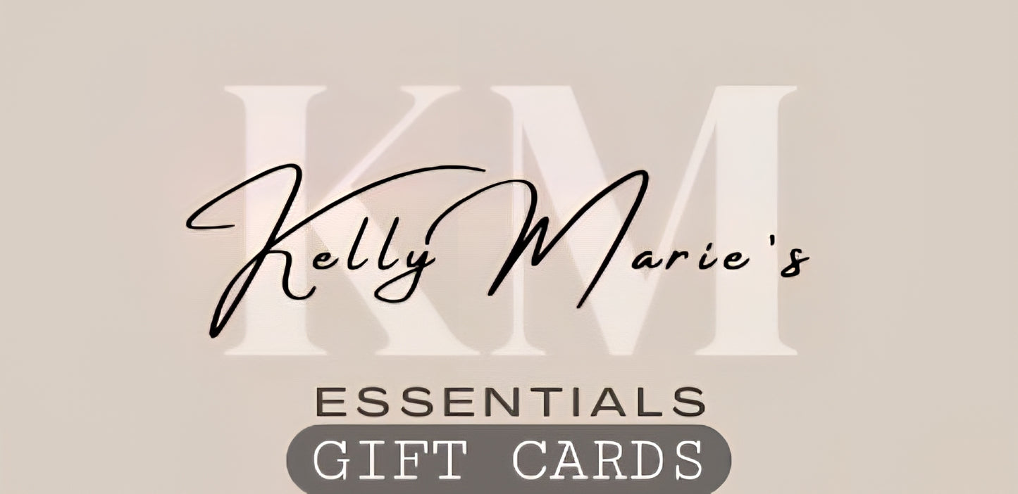 Kelly Marie's Essentials Gift Card